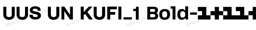 UUS UN KUFI_1 Bold字体转换